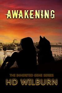 Awakening (The Inherited Gene Book 1)