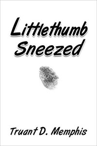 Littlethumb Sneezed