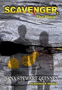 Scavenger 1: The Place (Scavenger Series)