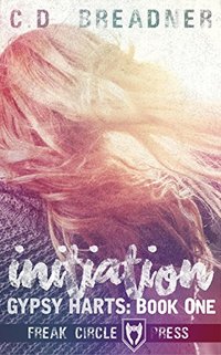 Initiation (Gypsy Harts Book 1)