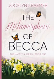 The Metamorphosis of Becca - Published on Feb, 2022