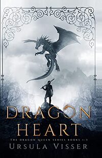 Dragon Heart: The Dragon Queen Series