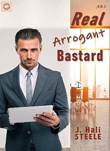 Real Arrogant Bastard (Arrogant Bastards Book 2) - Published on Aug, 2019