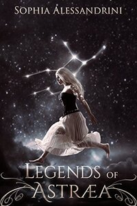 Legends of AstrÃ¦a: Cupid's Arrow Book 1 (-Legends of AstrÃ¦a Series)