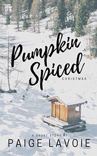 A Pumpkin Spiced Christmas