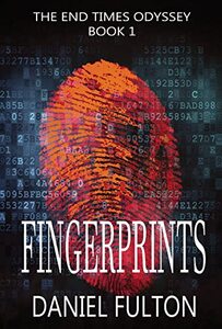 Fingerprints (The End Times Odyssey Book 1)
