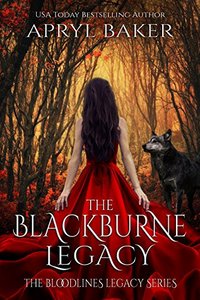 The BlackBurne Legacy (The Bloodlines Legacy Series Book 1)