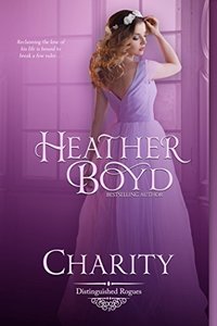 Charity (The Distinguished Rogues Book 3) - Published on Aug, 2011