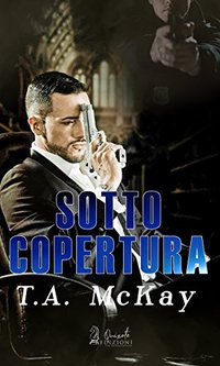 Sotto Copertura (Italian Edition)