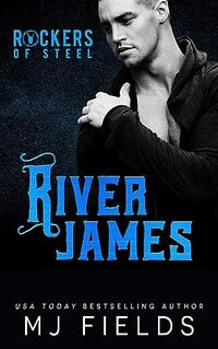 River James: Rockers of Steel