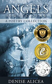 Angels Always Near: A Poetry Collection