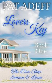 The Dive Shop - Emma & Liam: Book One in the Lovers Key Series