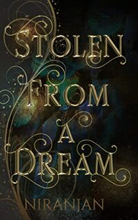 Stolen From a Dream: A queer fantasy tale