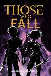 Those Who Fall (Rise & Ruin Series Book 3)
