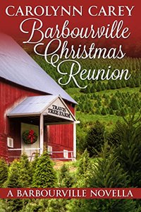 Barbourville Christmas Reunion (The Barbourville Series Book 8)