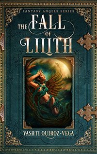 The Fall of Lilith (Fantasy Angels Series)