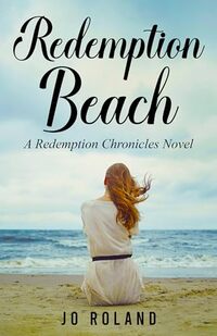 Redemption Beach: A Redemption Chronicles Novel