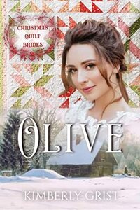 Olive : Christmas Quilt Brides Book 1