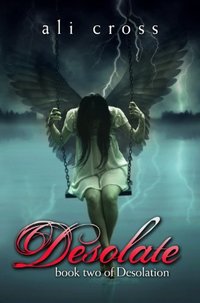 Desolate (Desolation #2) (Desolation Series)