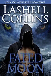 Fated Moon (Rogue Moon Series Book 2)