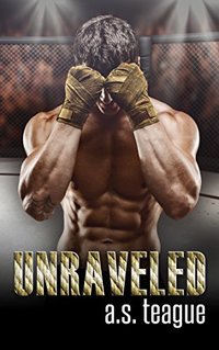 Unraveled (Undisputed Series Book 2)