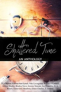 Shattered Time anthology