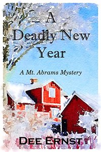 A Deadly New Year: A Mt. Abrams Mystery (The Mt. Abrams Mysteries)