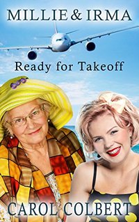 Millie & Irma : Ready For Takeoff! - Published on Jun, 2018