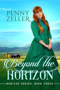 Beyond the Horizon (Horizon Series Book 3)