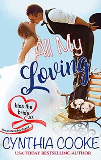 All My Loving: Kiss The Bride #3