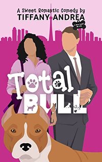 Total Bull (A New Leash On Life)