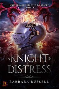 A Knight in Distress