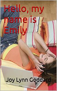 Hello, my name is Emily (Northview Tales Book 2)