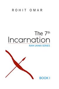 The 7th Incarnation (Ram-Janki Series Book 1)