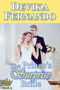 The Prince's Surprise Bride: Royal Romance - Published on Jan, 2017