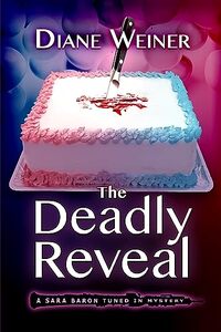 The Deadly Reveal: A Sara Baron Tuned In Mystery