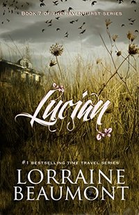 Lucian (A Standalone Novel) : Book 7 (Ravenhurst Series)