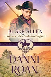 Blake Allen: Generations of the Cattleman's Daughters