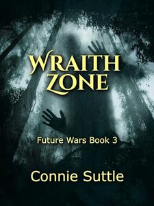 Wraith Zone (Future Wars Book 3)