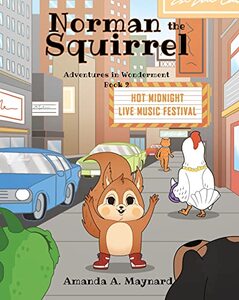 Norman the Squirrel: Adventures in Wonderment: Book 2