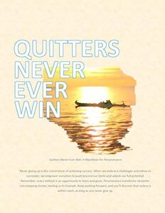 QUITTERS NEVER EVER WIN: Quitters Never Ever Win: A Motivational Manifesto for Perseverance