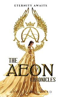 The Aeon Chronicles Book 4: A Post-Apocalyptic Survival Thriller