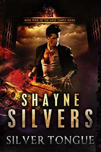 Silver Tongue: A Novel in The Nate Temple Supernatural Thriller Series (The Temple Chronicles Book 4)