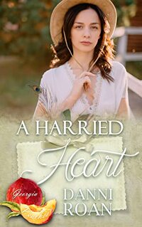 A Harried Heart (Georgia Peaches Book 15): Georgia Peaches