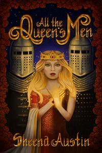 All the Queen's Men: A Paranormal Reverse Harem Romance