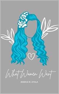 What Women Want