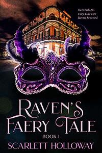 Raven's Faery Tale (A Raven's Faery Tale Book 1)