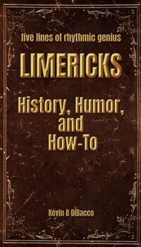 LIMERICKS History, Humor, and How-To