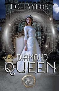 Diamond Queen (The Elemental Queen Series Book 6)