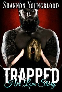 Trapped: Her Love Story